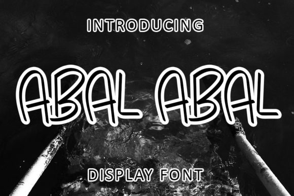 Abal Abal: A Simple Font That Transformed My Brand’s Look