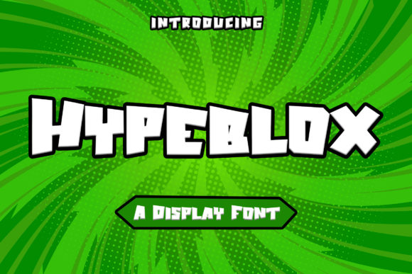 Hypeblox: A Playful Display Font for Editorial Design