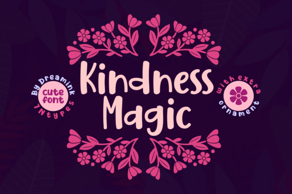 Kindness Magic Font for Editorial Design