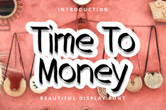 Time to Money Font for Editorial Design